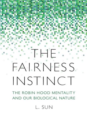 cover image of The Fairness Instinct